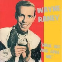 Wayne Raney - Haul Off And Love Me